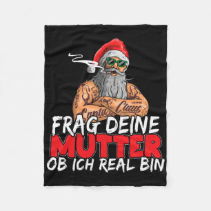 Ask Your Mom If I'm Real Funny Boss D Santa Fleece Blanket