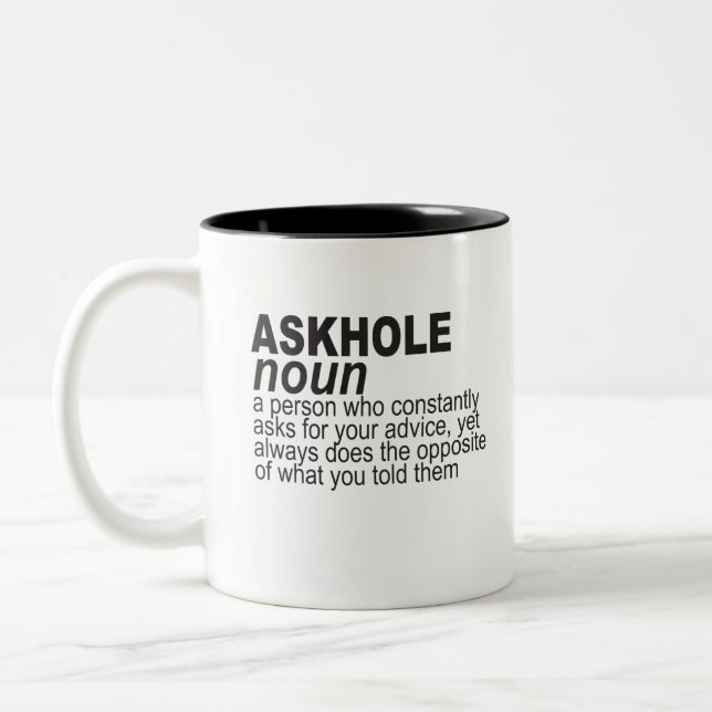 Askhole noun, a person constantly ask for your adv Two-Tone coffee mug (Left)