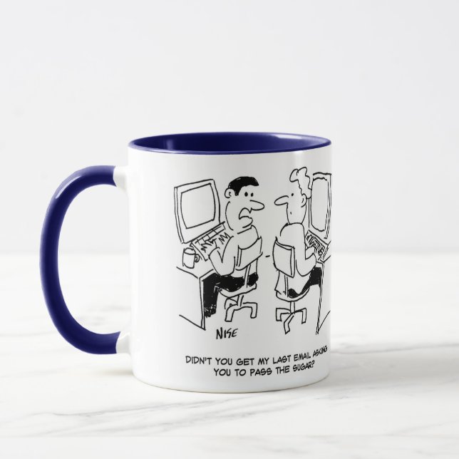Asking for the sugar by email. Computer User Mug (Left)