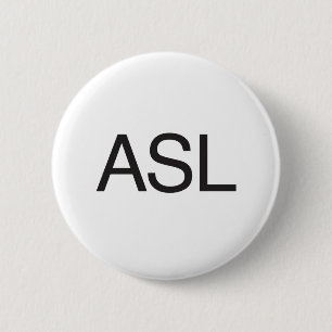 Asl 2 Inch Round Button