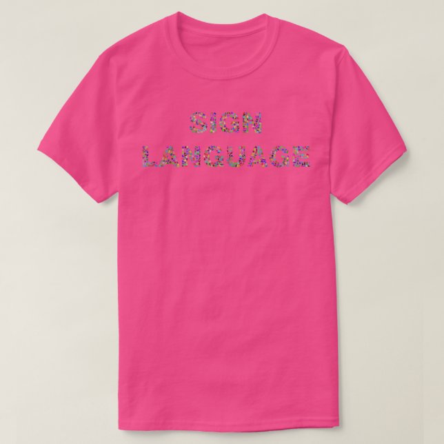 asl 2 T-Shirt (Design Front)