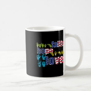 Asl American Sign Language 4th Of July Faith Hope Coffee Mug