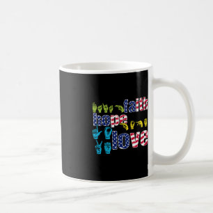 ASL American Sign Language 4th of July Faith Hope  Coffee Mug