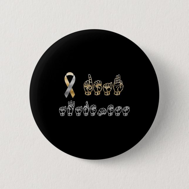 ASL American Sign Language Deaf Awareness  2 Inch Round Button (Front)