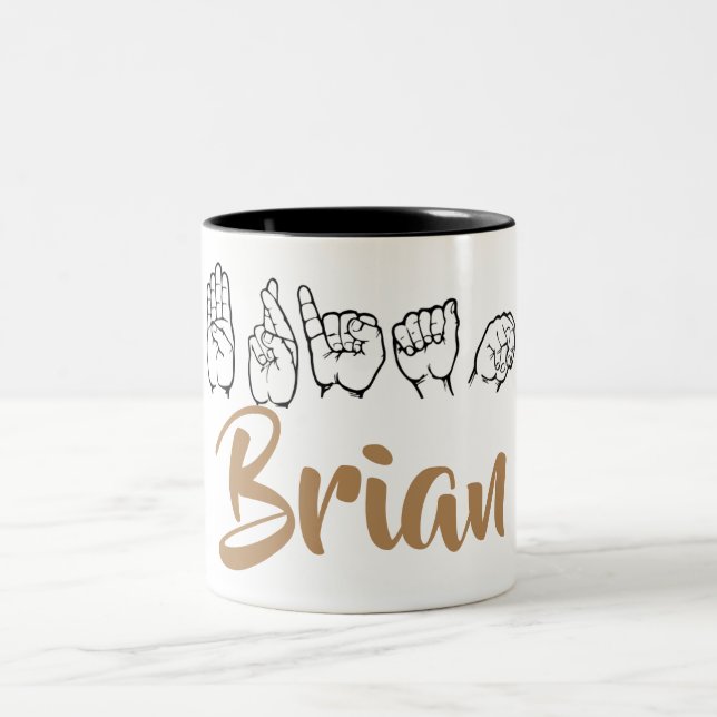 ASL American Sign Language Fingerspelled Brian Two-Tone Coffee Mug (Center)