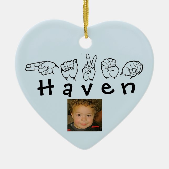 ASL American Sign Language Fingerspelled Haven Ceramic Ornament (Front)