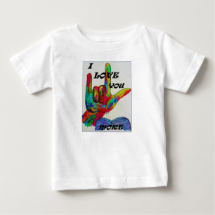 ASL American Sign Language I LOVE YOU MORE Baby T-Shirt