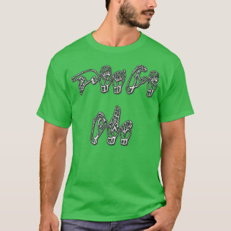 ASL American Sign Language Peace Out T-Shirt