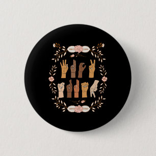 Asl Anti Trump Sign Language Floral Funny 2 Inch Round Button