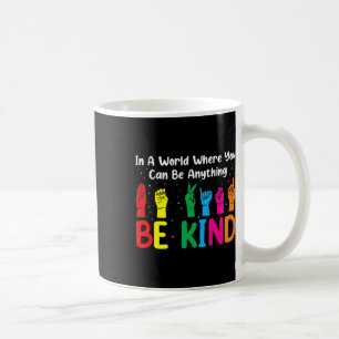 Asl Be Kind S Women Men Coffee Mug