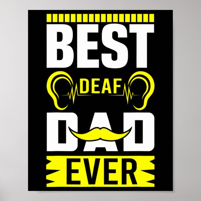Asl Best Deaf Dad Ever Sign Language Deaf Awarenes (Front)