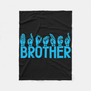 Asl Brother American Sign Language Deaf Awareness Fleece Blanket