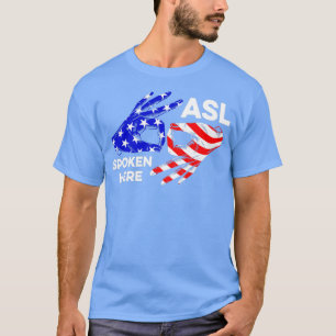 ASL Class Sign Language Speak Senior Graduation de T-Shirt