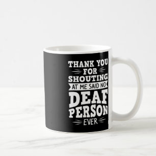 ASL Deaf Awareness Hearing Loss and Sign Language  Coffee Mug