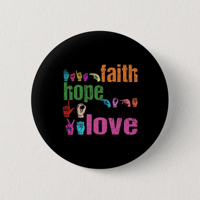 ASL Faith Hope Love American Sign Language Christi 2 Inch Round Button (Front)