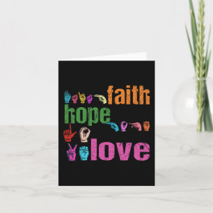 ASL Faith Hope Love American Sign Language Christi Card