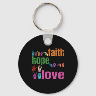 Asl Faith Hope Love American Sign Language Christi Keychain