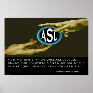 ASL : God's Gift to Deaf People  19" x 13" Poster