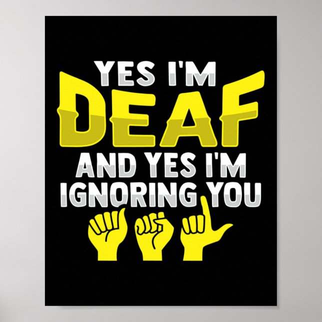 ASL Hand Gesture Deaf Hearing Loss Awareness 11 Poster (Front)