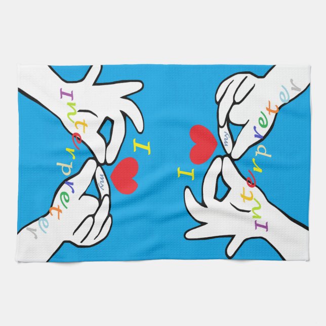 ASL I HEART my INTERPRETER Kitchen Towel (Horizontal)