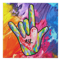 ASL I Love ASL Bright and Beautiful Poster