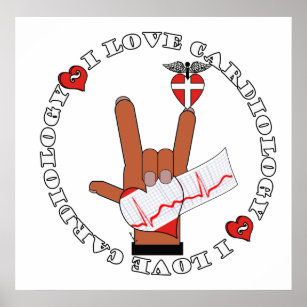 ASL I Love You HAND Sign- I LOVE CARDIOLOGY POSTER