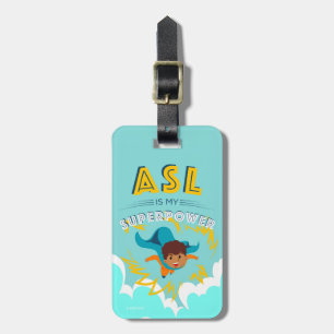 ASL is My Superpower Luggage Tag
