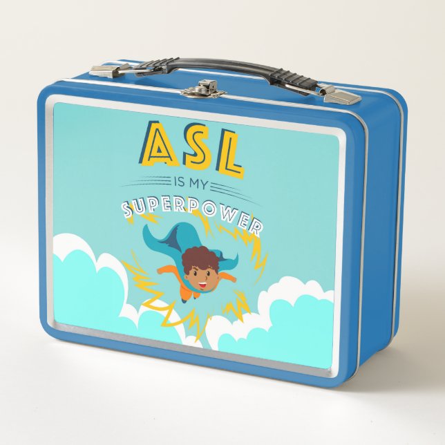 ASL is My Superpower Metal Lunch Box (Front)