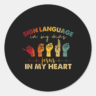 ASL Jesus Christ Sign Language in My Veins Jesus I Classic Round Sticker