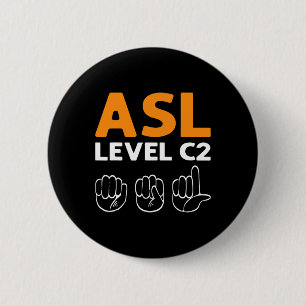 ASL - Level C2. ASL Awareness Hand Sign Language D 2 Inch Round Button
