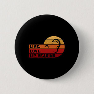 Asl Live Love Lip Reading Sign Language Deaf Aware 2 Inch Round Button