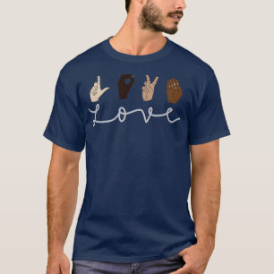 ASL Love 11 T-Shirt
