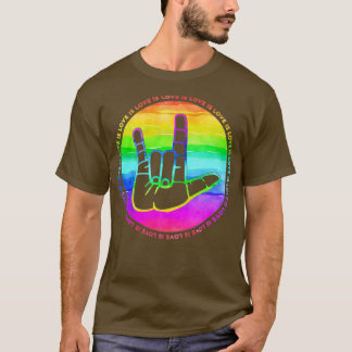 ASL Love is Love T-Shirt