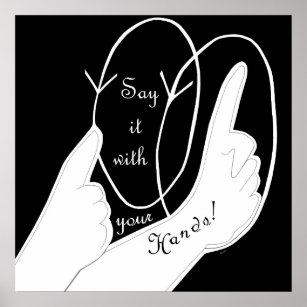 ASL Say It With Your Hands Poster