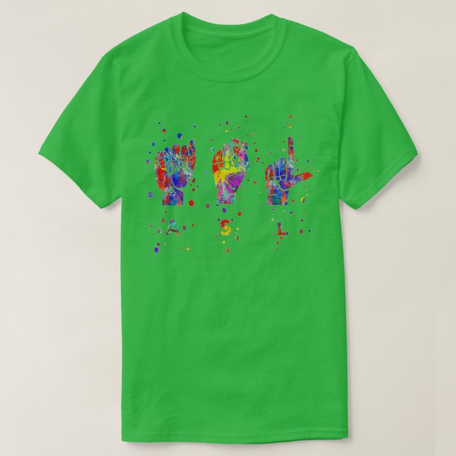 ASL sign language 2 T-Shirt (Design Front)