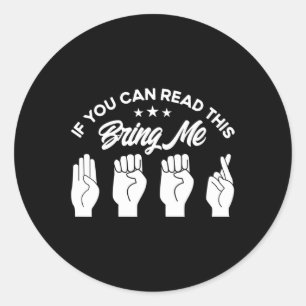 ASL Sign Language Bring Me Beer Deaf Classic Round Sticker