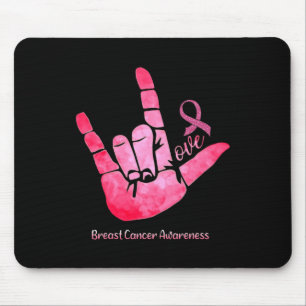 Asl Sign Love Breast Cancer Awareness Pink Ribbon Mouse Pad