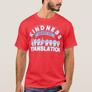 ASL Teacher Deaf Awareness Sign Language Deaf T-Shirt