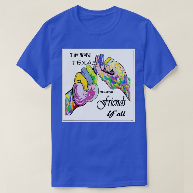 ASL Texas Means Friend T-Shirt (Design Front)