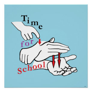 ASL Time for School Poster