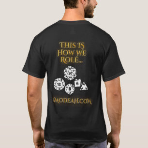 Asmodeah "This Is How We Role" T-Shirt