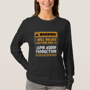 ASMR Audio Production T-Shirt