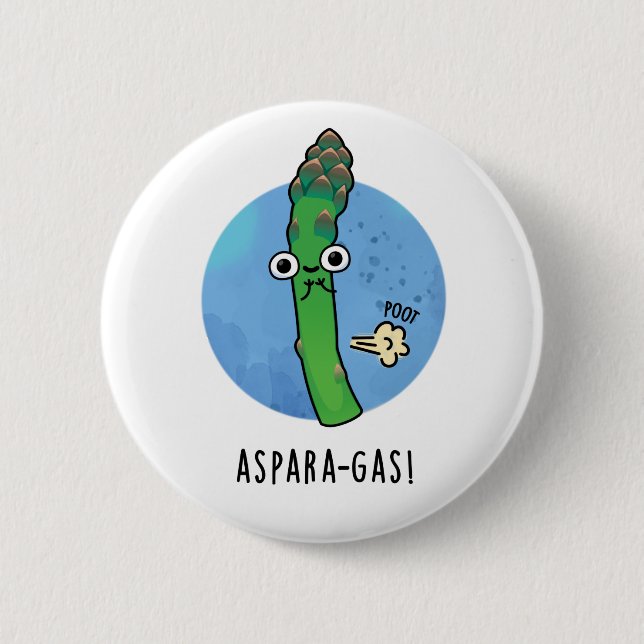 Aspara-gas Funny Asparagus Veggie Pun  2 Inch Round Button (Front)