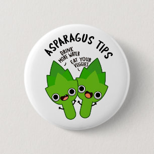 Asparagus Tips Funny Veggie Pun  2 Inch Round Button