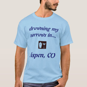 Aspen, CO DRINKING SHIRT! T-Shirt