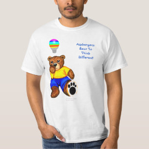 Aspergers:Bear To Think Different T-Shirt