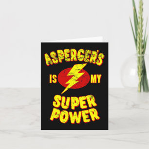 Asperger's Is My Super Power Card
