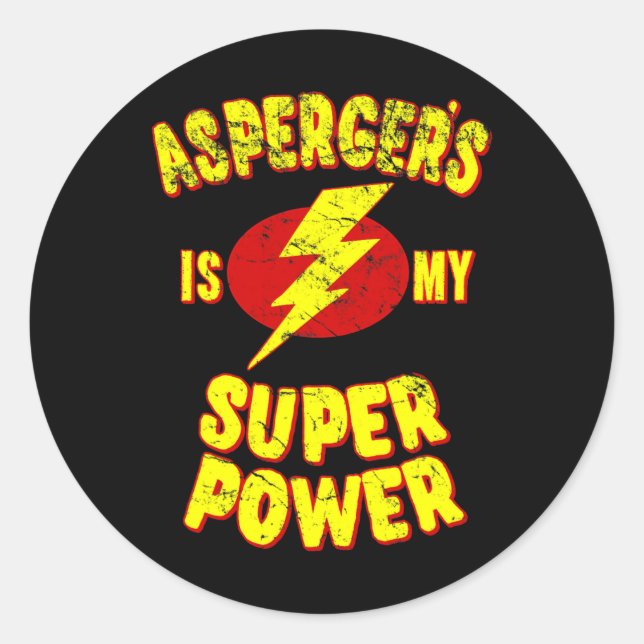 Asperger's Is My Super Power  Classic Round Sticker (Front)