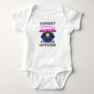Aspirational Forget Princess I Want To Be A Police Baby Bodysuit