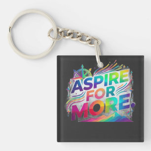 Aspire for More T-Shirt Keychain